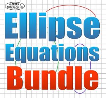 Preview of Ellipse Equations Bundle