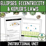 Ellipses, Eccentricity, & Kepler's Laws Unit