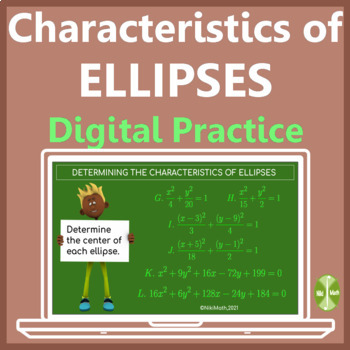 Preview of Ellipses - Finding Key Features Digital Practice