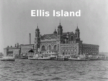 Preview of Ellis Island - Power Point full history facts immigration pictures review