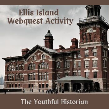 Preview of Ellis Island Web Quest Virtual Tour - High School US History