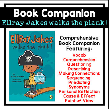 Preview of Ellray Jakes Walks the Plank! Book Companion | Novel Study | Comprehension