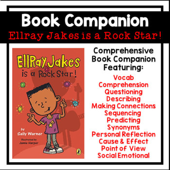 Preview of Ellray Jakes is a Rock Star! Book Companion | Novel Study | Comprehension