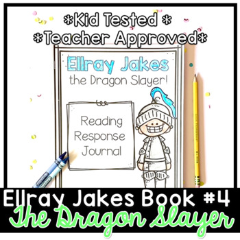 Preview of Ellray Jakes the Dragon Slayer! Book Companion | Novel Study | Comprehension