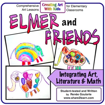 Preview of Art Lesson Elmer and Friends Connecting Art, Literature, and Math