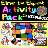 Elmer the Elephant 10 Resources "Be Yourself!" / Letter E 
