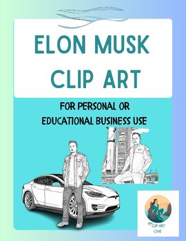 Preview of Elon Musk. Clip Art. For Classroom or TPT Seller Use