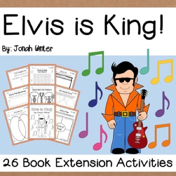 Preview of Elvis is King by Winter 26 Book Extension Activities NO PREP