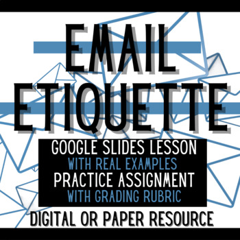 Preview of Email Etiquette - Lesson & Practice Assignment