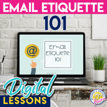 Preview of Email Etiquette Unit - Digital Lessons for How to Write Emails to Teachers