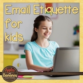 Email Etiquette for Kids