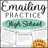 Emailing Practice | HIGH SCHOOL Scenarios & Email Writing 
