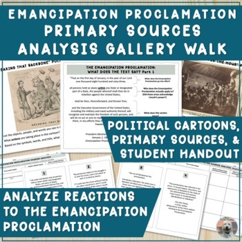 Emancipation Proclamation Primary Sources Analysis Gallery Walk | TpT