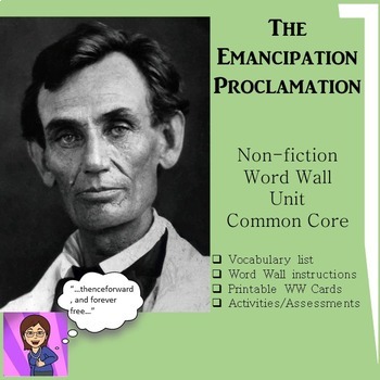 Preview of Emancipation Proclamation Word Wall Unit: Non-fiction: Common Core