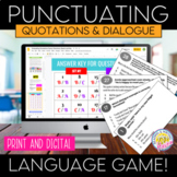 Punctuating Dialogue and Embedding Quotations ELA Game | G