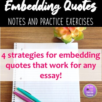 Preview of Embedding Quotes Notes and Practice Exercises