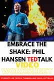 Embrace The Shake, Phil Hansen TedTalk Video Worksheet