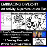 Embracing Diversity Art Activity: Diverse Abilities Superh