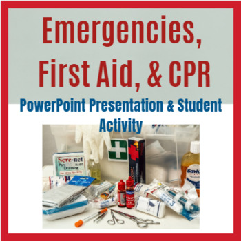 Preview of Emergencies, CPR, & First Aid PPT; Early Childhood Development