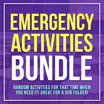 Preview of Emergency Activities: Ideas and Lessons for Your Sub Folder or When You Need It!