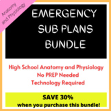 Emergency Anatomy and Physiology Sub Lesson Plan BUNDLE