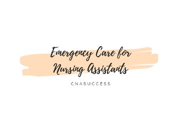 Preview of Emergency Care for Nursing Assistants: 50 Review Questions with Rationales