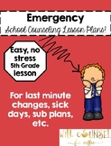 Emergency Fifth Grade Lesson