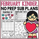 February NO PREP Sub Plans Kindergarten Valentine's Day Sp