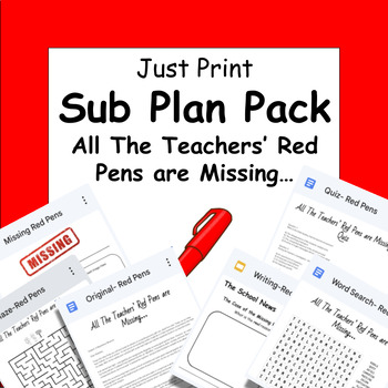 Preview of Emergency Sub Plan: All the Red Pens are Missing(Super Easy, Print and GO!!)