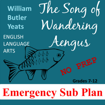 Preview of Emergency Sub Plan ELA The Song of Wandering Aengus