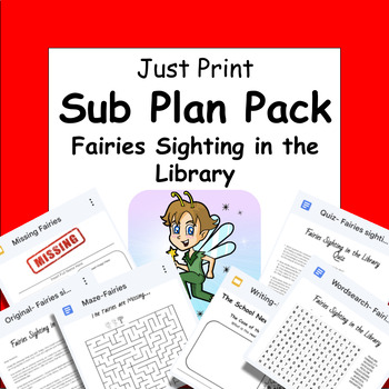 Preview of Emergency Sub Plan: Fairies Sighted in the Library (Super Easy, Print and GO!!)