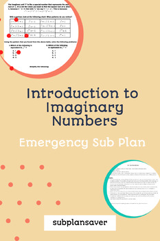 Preview of Emergency Sub Plan-Introduction to Imaginary Numbers