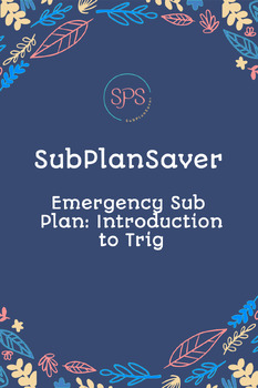 Preview of Emergency Sub Plan: Introduction to Trigonometry with Video