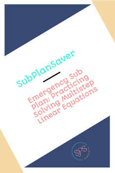 Preview of Emergency Sub Plan: Practice Solving Multistep Linear Equations