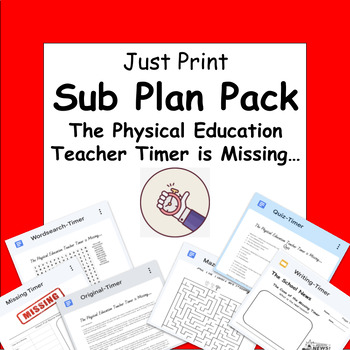 Preview of Emergency Sub Plan: The PE Teacher's Stopwatch is Missing (Print and GO!!)