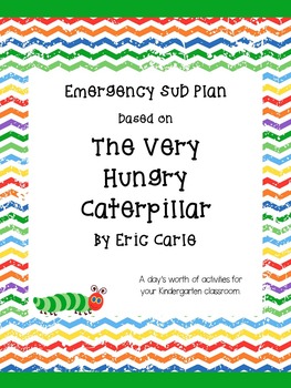 Preview of Kindergarten Emergency Sub Plan- The Very Hungry Caterpillar