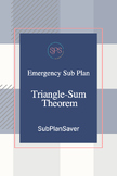 Emergency Sub Plan: Triangle-Sum and Exterior Angle Sum Theorem