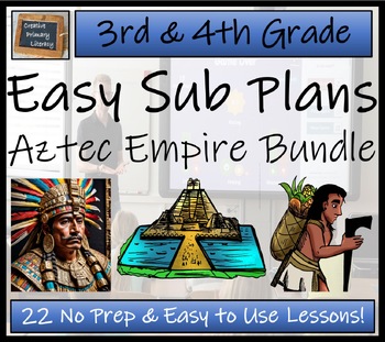 Preview of Emergency Sub Plans | Aztec Empire Bundle | 3rd Grade & 4th Grade