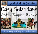 Emergency Sub Plans | Aztec Empire Bundle | 3rd Grade & 4th Grade