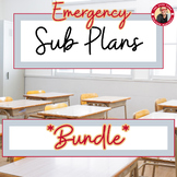 Emergency Sub Plans *BUNDLE*