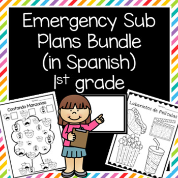 Preview of Emergency Sub Plans Bundle in Spanish (1st grade)
