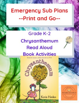 Preview of Emergency Sub Plans - Chrysanthemum - Print and Go