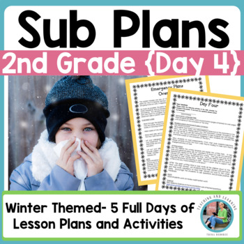 Preview of Sub Plans for 2nd Grade Emergency Sub Plans 5 Subjects Winter Themed Day Four