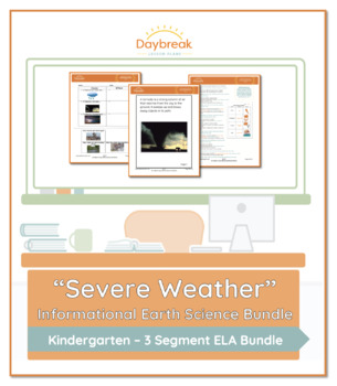 Preview of Kindergarten ELA | "Severe Weather" Informational Earth Science Bundle