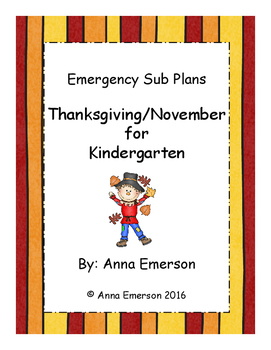 Preview of Emergency Sub Plans: November/Thanksgiving for Kindergarten