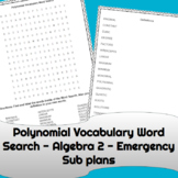 Algebra 2 Sub Plans Polynomial Vocabulary Word Search