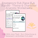 Emergency Sub Plans Secondary ELA| Character & Theme Analy