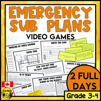 Preview of Emergency Sub Plans | Video Games | For Canada | Grade 3 and 4