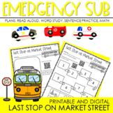 Emergency Sub Plans for The Last Stop on Market Street