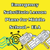 Emergency Substitute Lesson Plans for Middle School ELA
